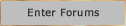 Enter Forums!